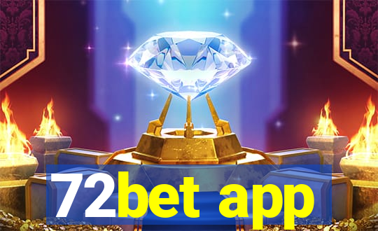 72bet app